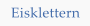 Eisklettern